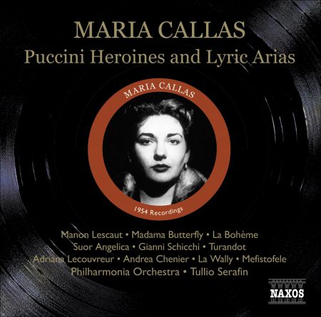 Maria Callas: Callas, Maria: Puccini Heroines / Lyric Arias (1954) - CD