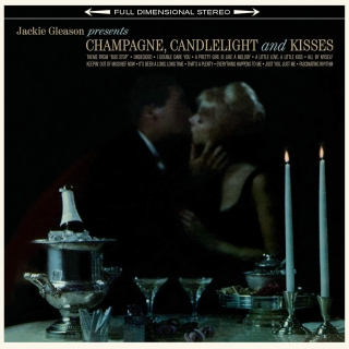 Jackie Gleason: Champagne, Candlelight & Kisses - Plak