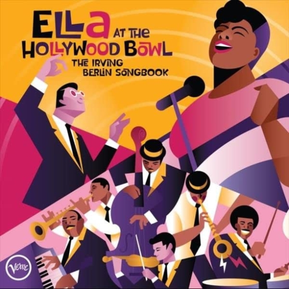 Ella Fitzgerald - Ella At The Hollywood Bowl 1958: The Irving Berlin Songbook