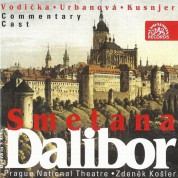 Leo Marian Vodicka, Eva Urbanova, Prague National Theatre Orchestra: Smetana, Dalibor. Opera in 3 acts - CD