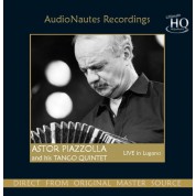 Astor Piazzolla And His Tango Quintet - Live In Lugano - UHQCD
