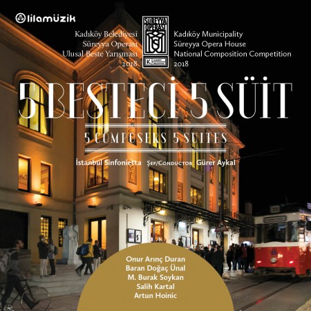 Gürer Aykal, İstanbul Sinfonietta: 5 Besteci 5 Süit - CD
