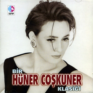 Hüner Coşkuner: Bir Hüner Coşkuner Klasiği - CD