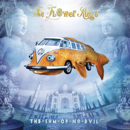 The Flower Kings: The Sum Of No Evil (Reissue 2023) - Plak