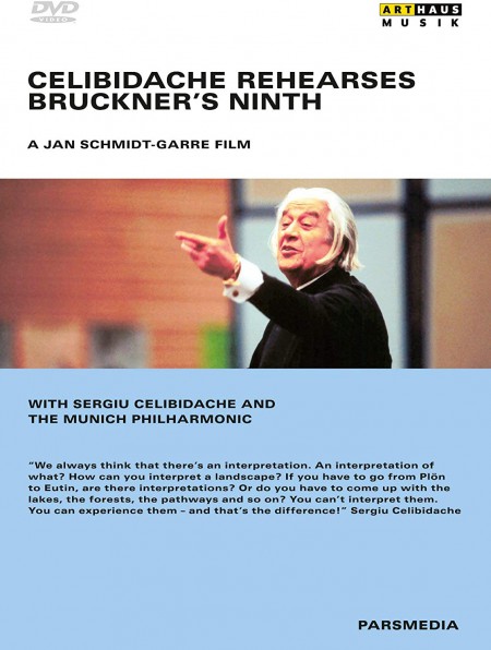 Munich Philharmonic, Sergiu Celibidache: Bruckner: Sym. No.9 in D Minor (Rehearses) - DVD