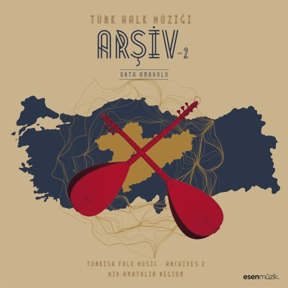 Çeşitli Sanatçılar - Türk Halk Müziği - Enstrumantal (Arşiv 2 - Orta Anadolu)