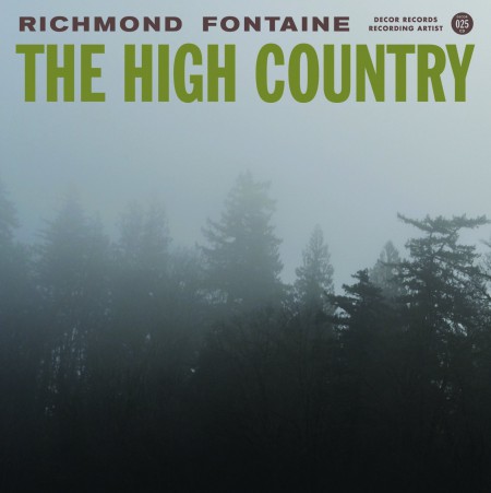 Richmond Fontaine: The High Country - Plak