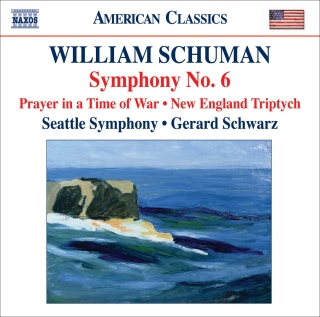 Gerard Schwarz: Schuman, W.: Symphony No. 6 / Prayer in A Time of War / New England Triptych - CD