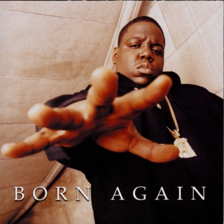 The Notorious B. I. G: Born Again - CD