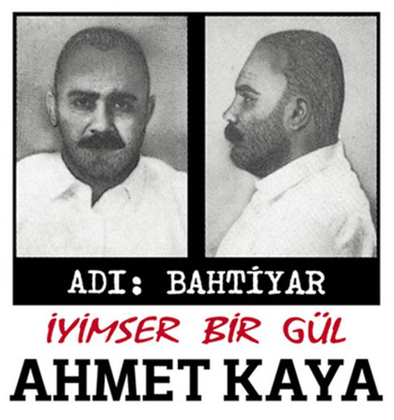 Ahmet Kaya: İyimser Bir Gül / Adı Bahtiyar - CD Foto #1