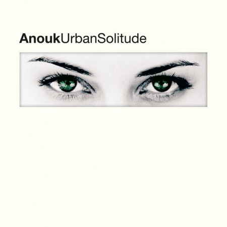Anouk: Urban Solitude - Plak