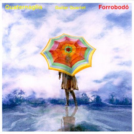 Quaternaglia Guitar Quartet: Forrobodo - CD