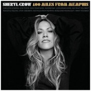 Sheryl Crow: 100 Miles From Memphis - CD