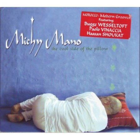 Bugge Wesseltoft, Michy Mano: The Cool Side Of The Pillow - CD