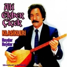 Ali Ekber Çiçek: Klasikler - Hayday Haydar - CD Foto #1