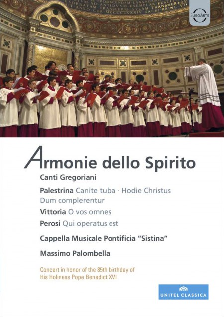 Juan Paradell-Sole, Cappella Musicale Pontificia Sistina, Massimo Palombella: Armonie dello Spirito - Capella Sistina (Palestrina, Victoria, Perosi) - DVD