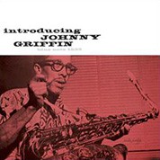 Johnny Griffin: Introducing Johnny Griffin (45rpm-edition) - Plak