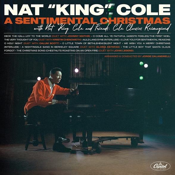 Nat "King" Cole - A Sentimental Christmas With Nat King Cole And Friends: Cole Classics Reimagined