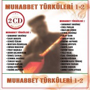 Çeşitli Sanatçılar: Muhabbet Türküleri 1-2 - CD