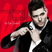Michael Bublé: To Be Loved (Deluxe Edition) - CD