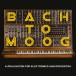 Bach to Moog - A Realisation for Electronics and Orchestra - Plak