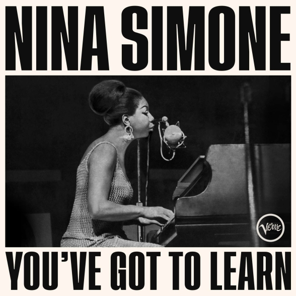 Nina Simone - You've Got To Learn (Indie )
