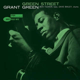 Grant Green: Green Street [Blue Note 85th Anniversary Reissue Series] - UHQCD
