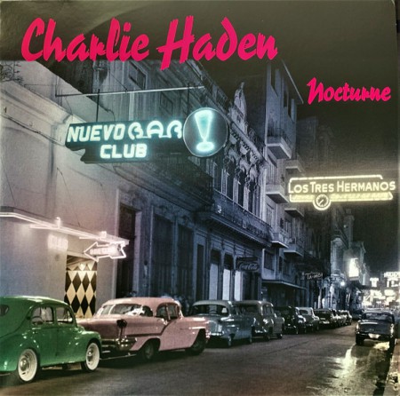 Charlie Haden: Nocturne - Plak