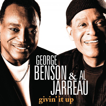 George Benson, Al Jarreau: George Benson and Al Jarreau - Givin' It Up - CD