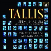 Chapelle du Roi, Alastair Dixon: Tallis: Music for Queen Elisabeth - CD
