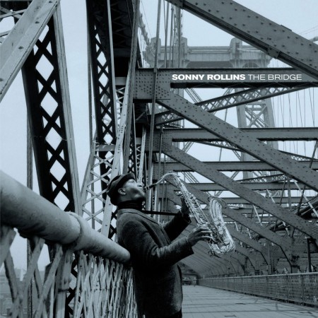 Sonny Rollins: The Bridge - Plak