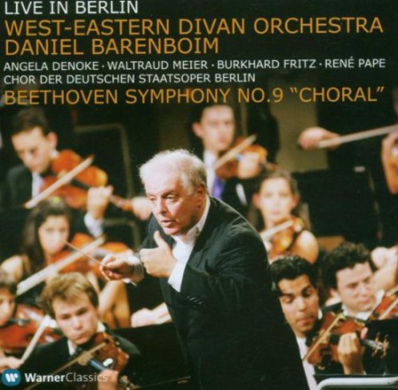 Waltraud Meier, Burkhard Fritz, Rene Pape, Angela Denoke, Chor der Deutschen Staatsoper Berlin, West-Eastern Divan Orchestra, Daniel Barenboim: Beethoven: Symhony No.9 - CD