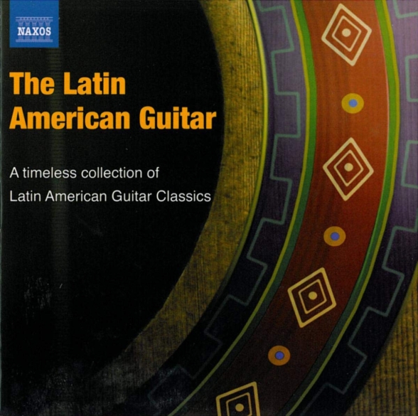 Çeşitli Sanatçılar: The Latin American Guitar - CD Foto #1