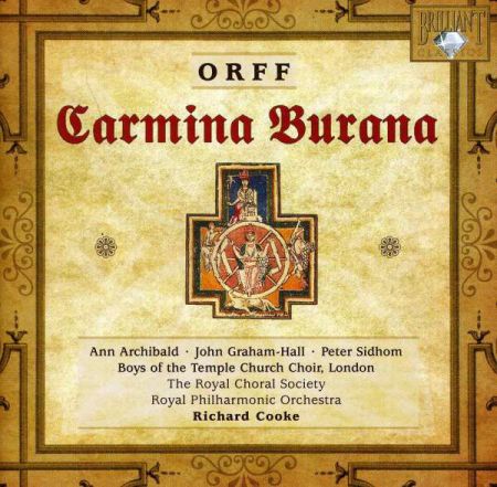 Ann Archibald, Boys of the Temple Church Choir, Royal Choral Society, Royal Philharmonic Orchestra, Richard Cooke: Orff: Carmina Burana - CD