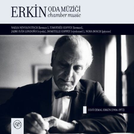 Nadja Nevolovitsch, Jairo Ivan Londono, Domitille Coppey, Nora Bosch, Timothee Coppey: Erkin: Oda Müziği - CD