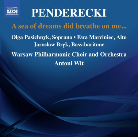 Antoni Wit: Penderecki: A Sea of Dreams Did Breath on Me - CD
