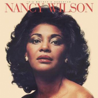 Nancy Wilson: This Mother's Daughter - Plak