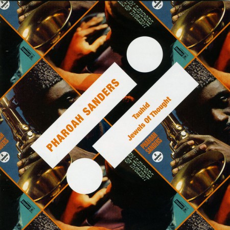 Pharoah Sanders: Tauhid / Jewels of Thought - CD