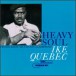 Ike Quebec: Heavy Soul - Plak