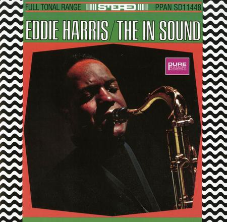 Eddie Harris - The In Sound
