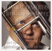 Christian Lindberg, Australian Chamber Orchestra, Richard Tognetti, Swedish Chamber Orchestra, Swedish Wind Ensemble: Classical Trombone Concertos - CD