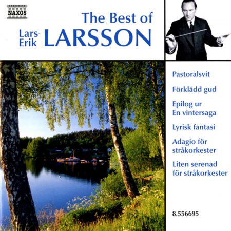 Swedish Chamber Orchestra: Larsson, Lars-Erik: The Best of Lars-Erik Larsson - CD