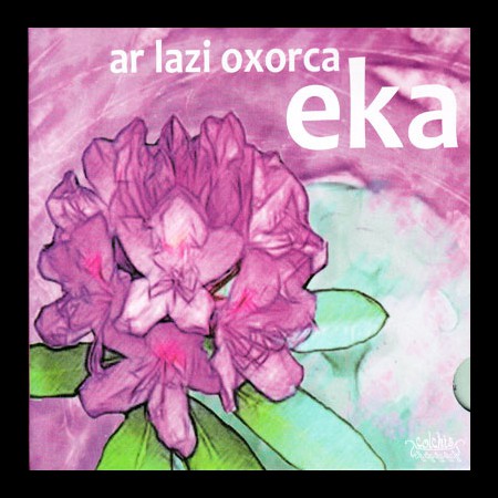 Eka: Ar Lazi Oxorco - CD