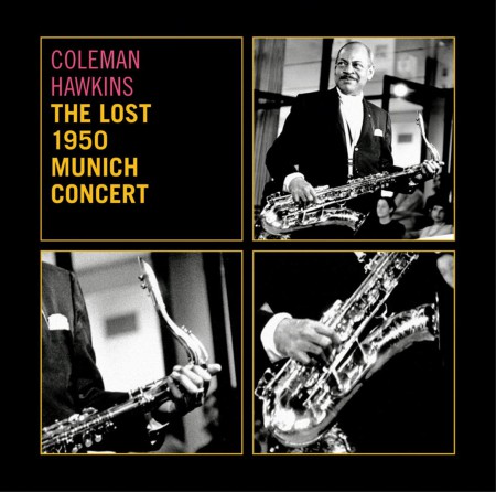 Coleman Hawkins: The Lost 1950 Munich Concert - CD