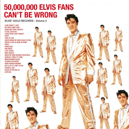 Elvis Presley: 50.000.000 Elvis Fans Can't Be Wrong - Plak