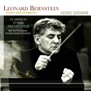 Leonard Bernstein: Gershwin: An American In Paris / Rhapsody In Blue - Plak
