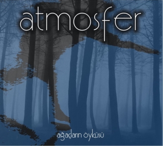 Atmosfer: Ağaçların Öyküsü - CD