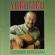 Özdemir Erdoğan: Yorumcu - CD