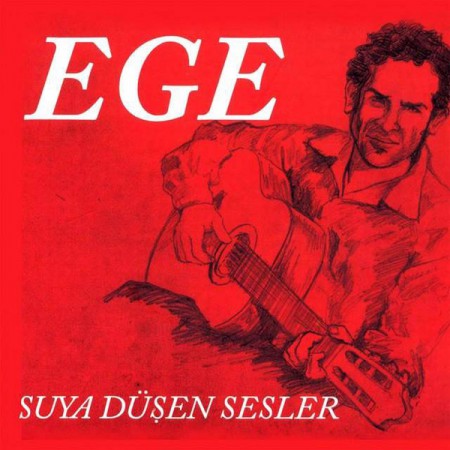 Ege: Suya Düşen Sesler - CD