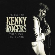 Kenny Rogers: The Best of Kenny Rogers: Through the Years - CD